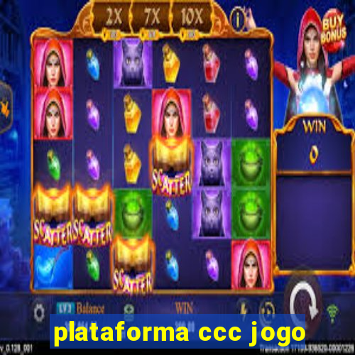 plataforma ccc jogo